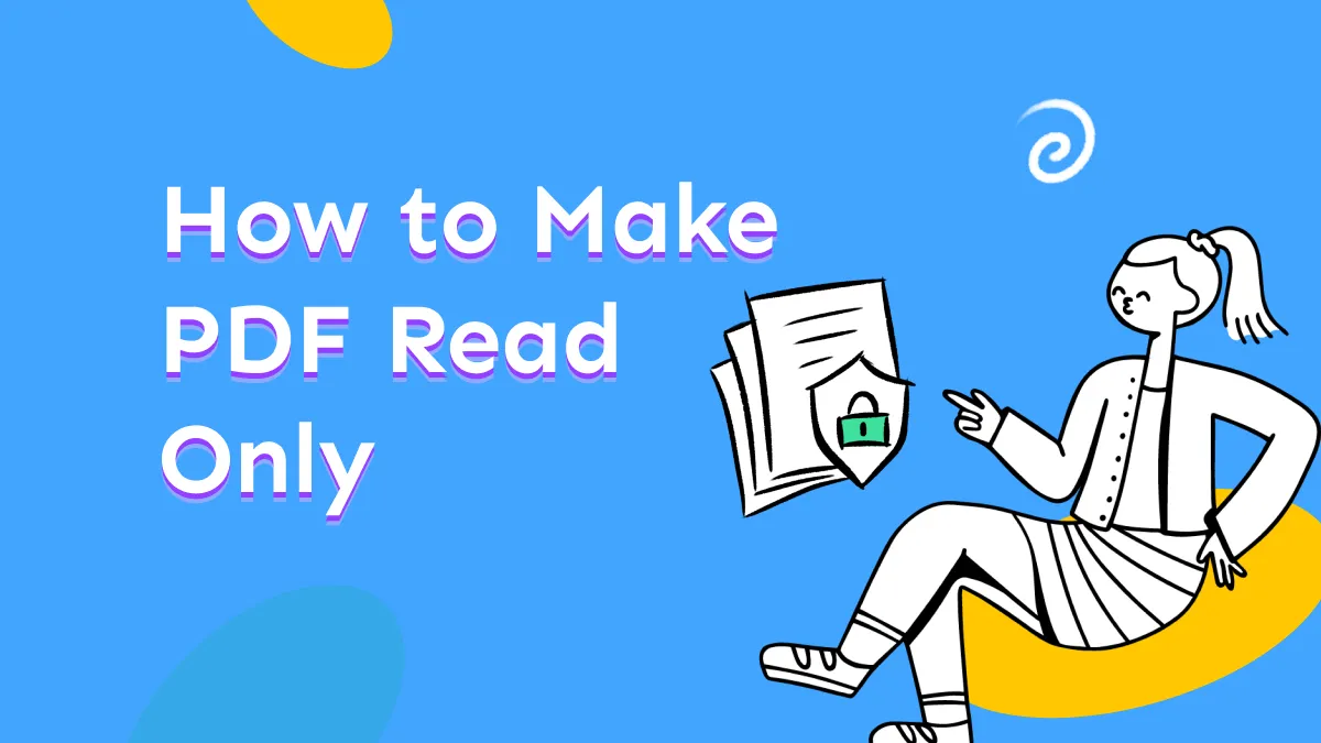 How to Make PDF Read Only with 3 Easy Ways