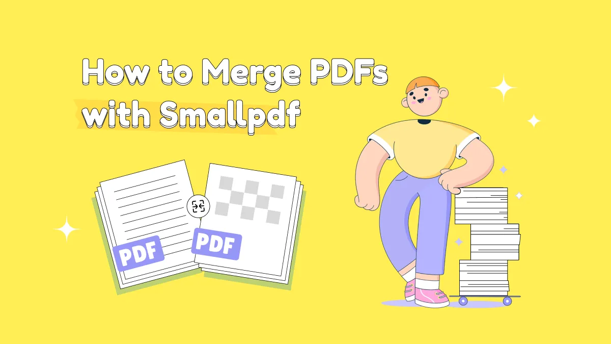 Passi semplici per unire PDF con Smallpdf