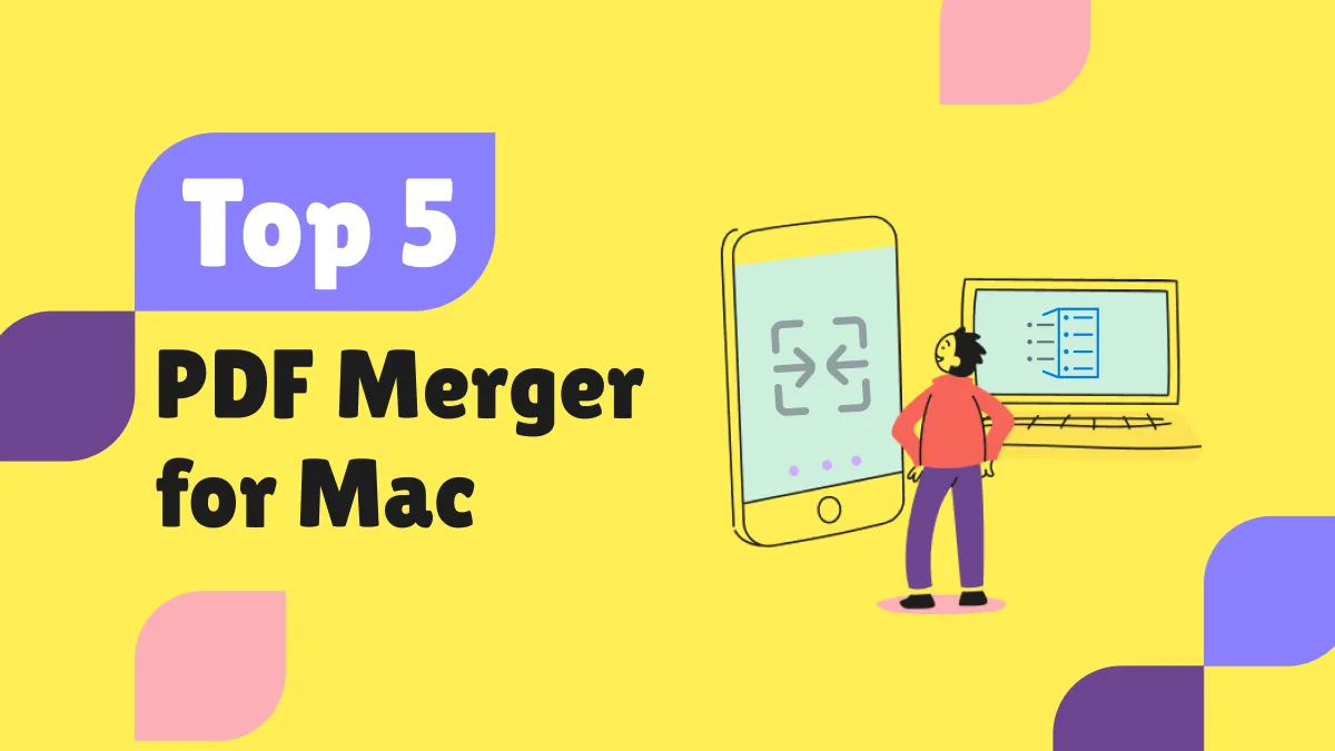 Top 5 PDF Mergers for Mac in 2024 (macOS 14 Supported)