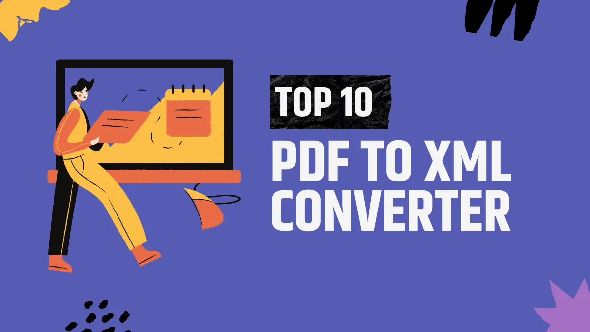 Top 7 PDF to XML Converters in 2023
