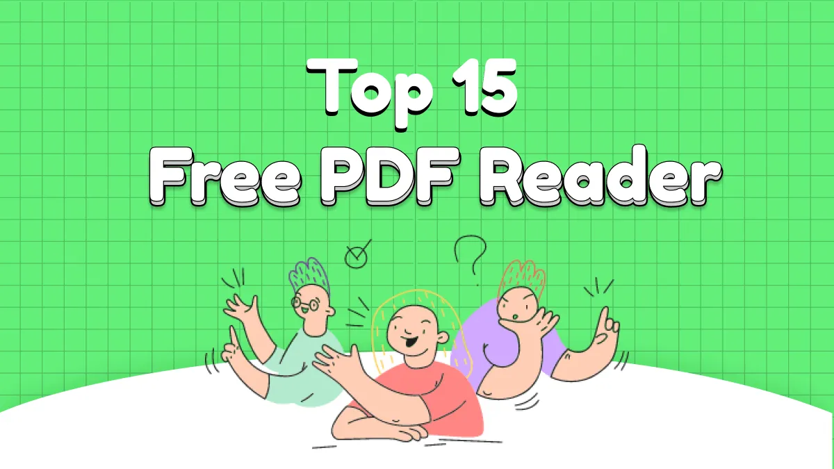 Top 15 Free PDF Readers You Will Regret to Miss in 2023