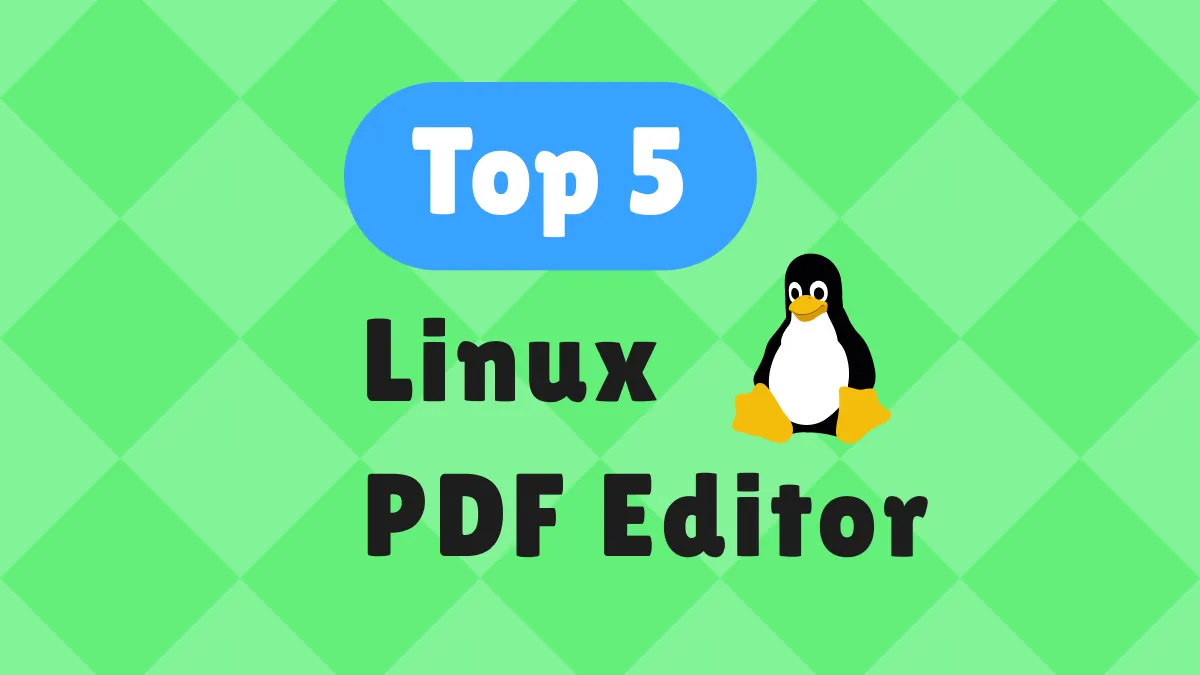 Linux PDF Editors: The Top 5 User-Friendly Tools