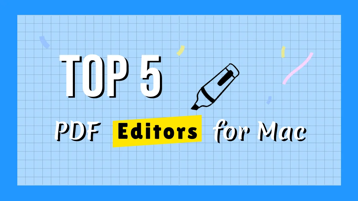 Top 5 PDF Editors for Mac in 2024 (macOS Sonoma Supported)