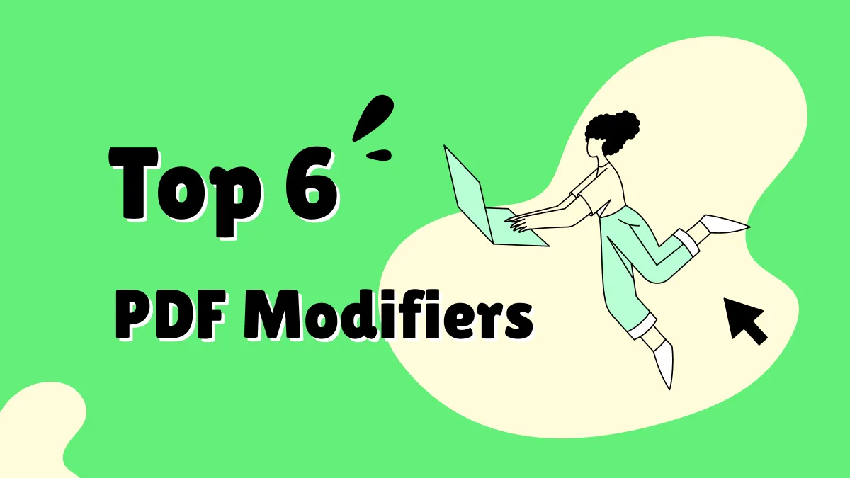 Top 6 Professional PDF Modifier Software for Free in 2023
