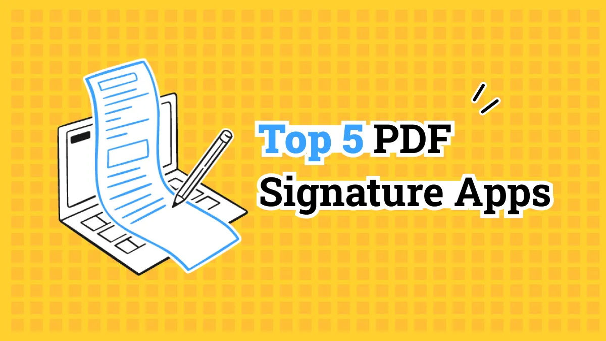 Top 5 PDF Signature Apps for iPhone and iPad in 2023