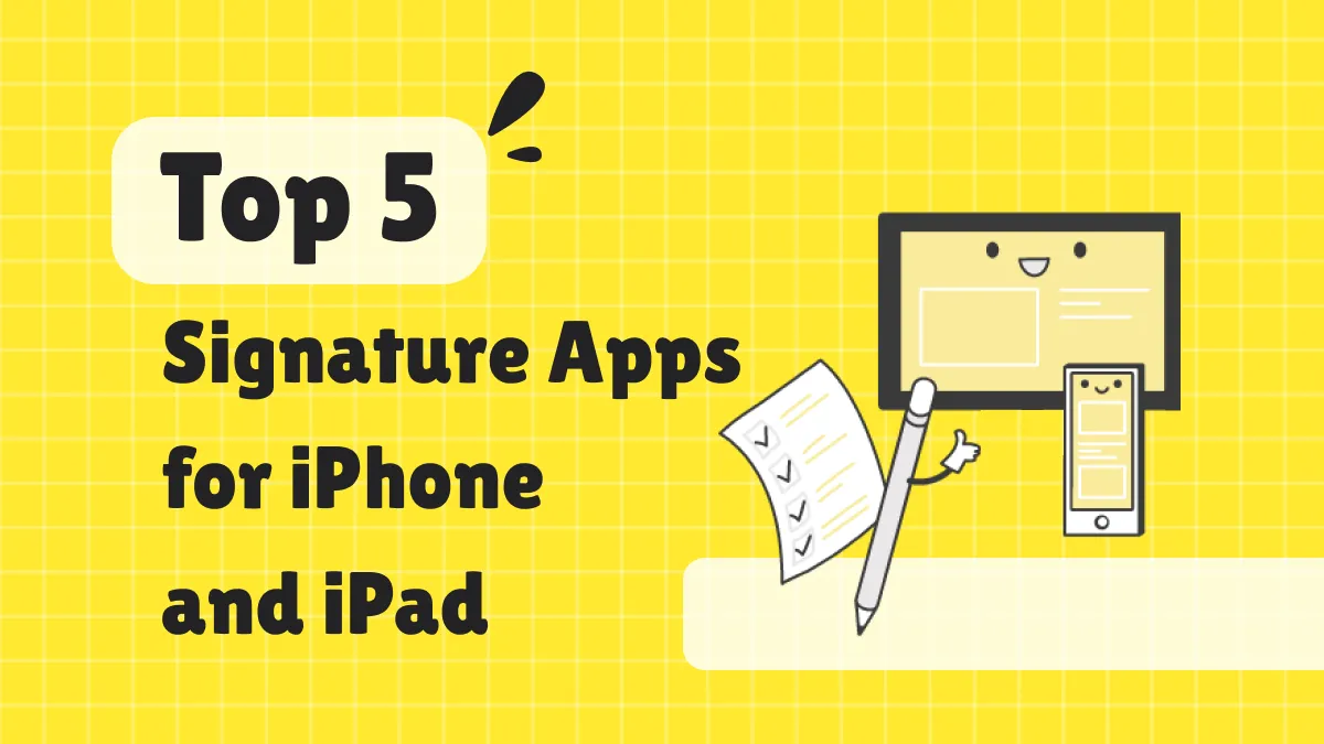 5 Ultimate iOS Signature Apps For Secure Digital Signatures