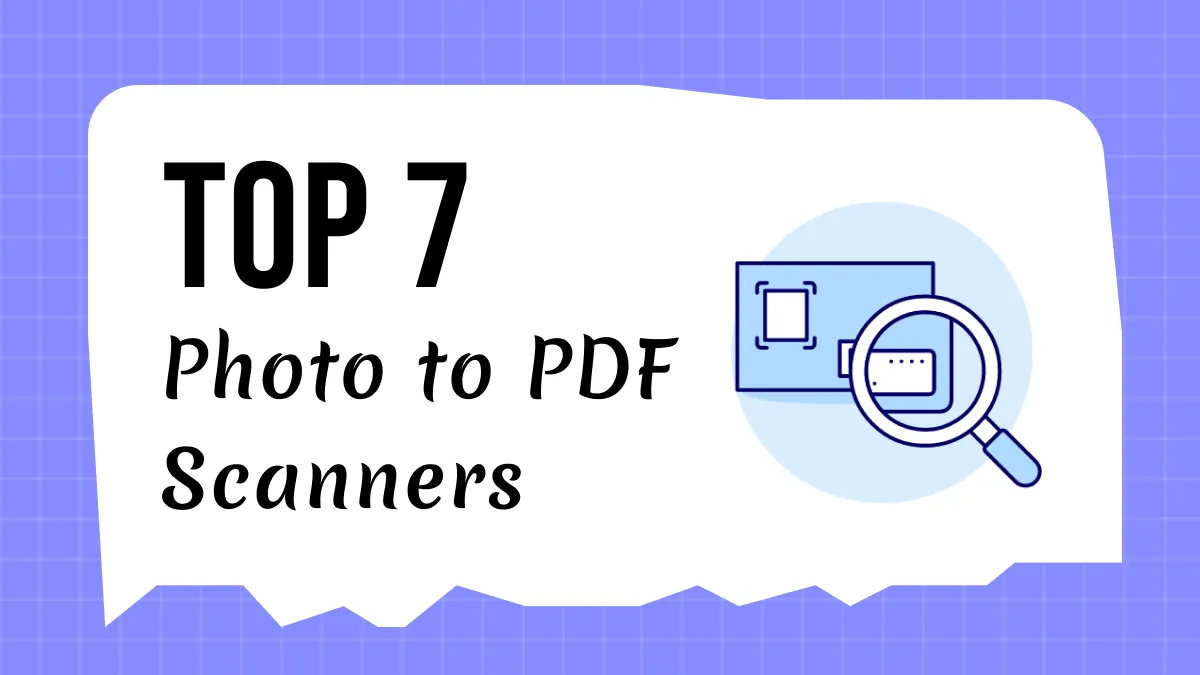 Top 7 Best Photo to PDF Scanner Apps for iPhone and iPad in 2023