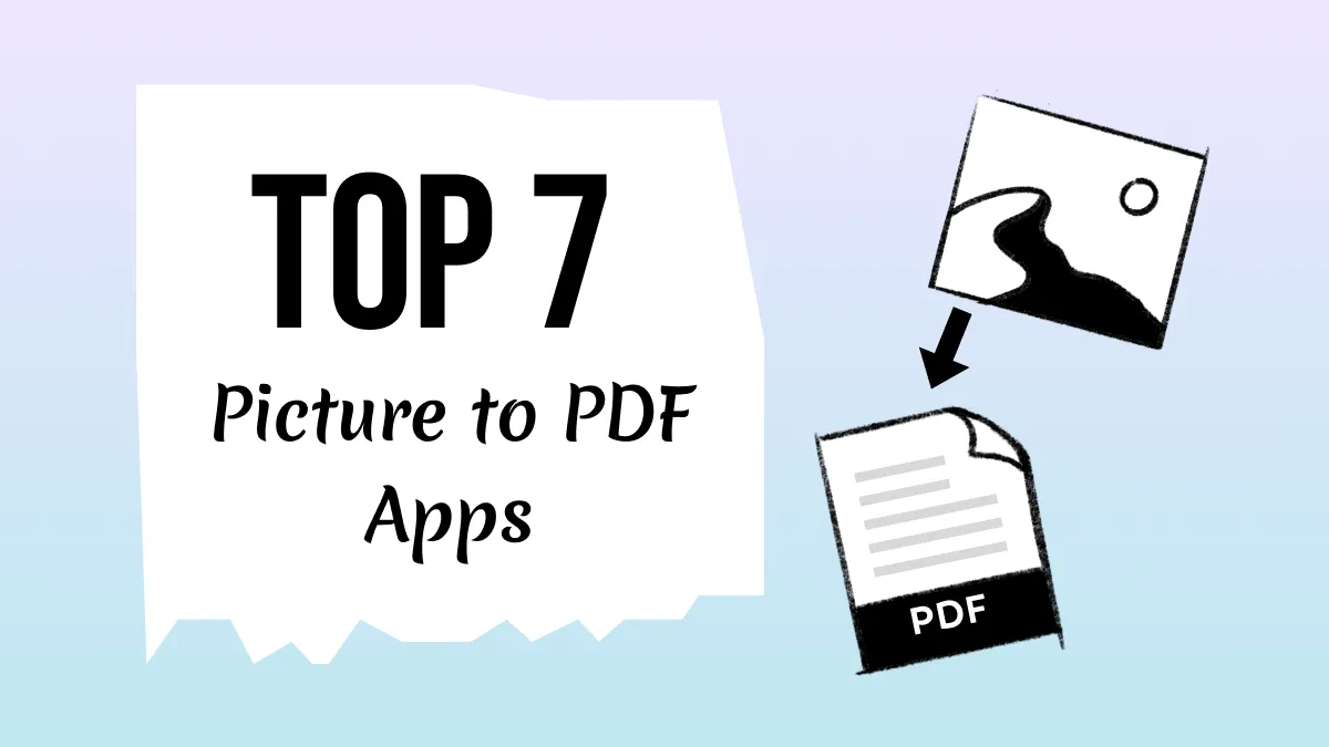 Best Picture to PDF Apps: Top 7 Picks in 2024