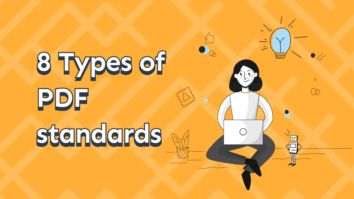 Everything about 8 Types of PDF Standards