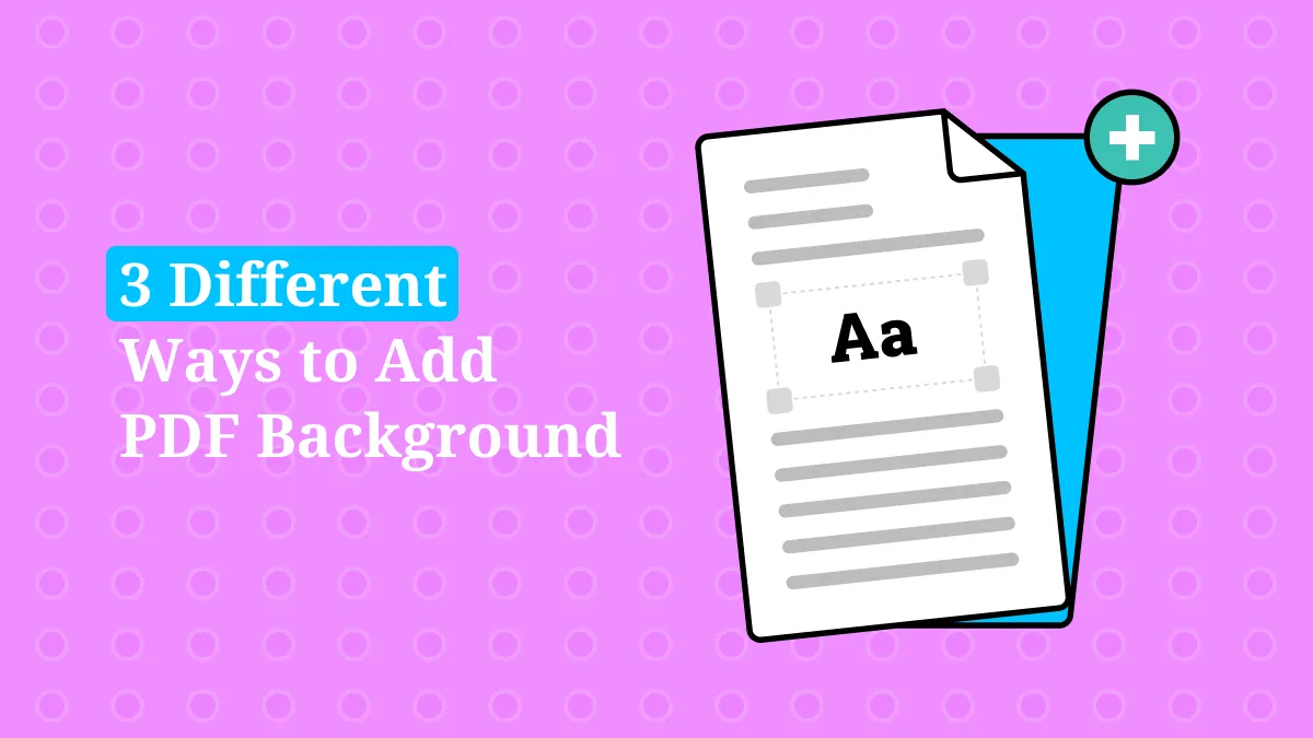 3 Different Ways to Add PDF Background
