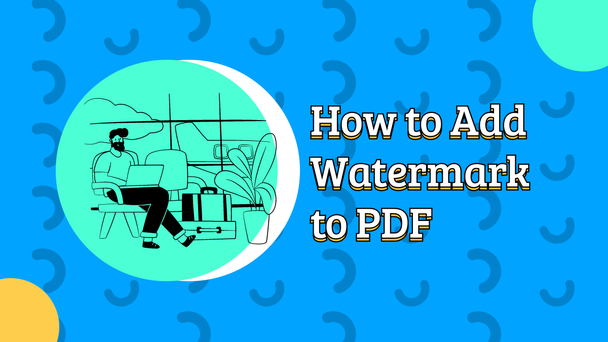 How to Add Watermark to PDF with These 7 Easy Methods UPDF