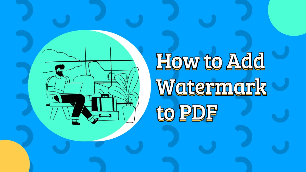 7 métodos para poner marca de agua en PDF rápidamente