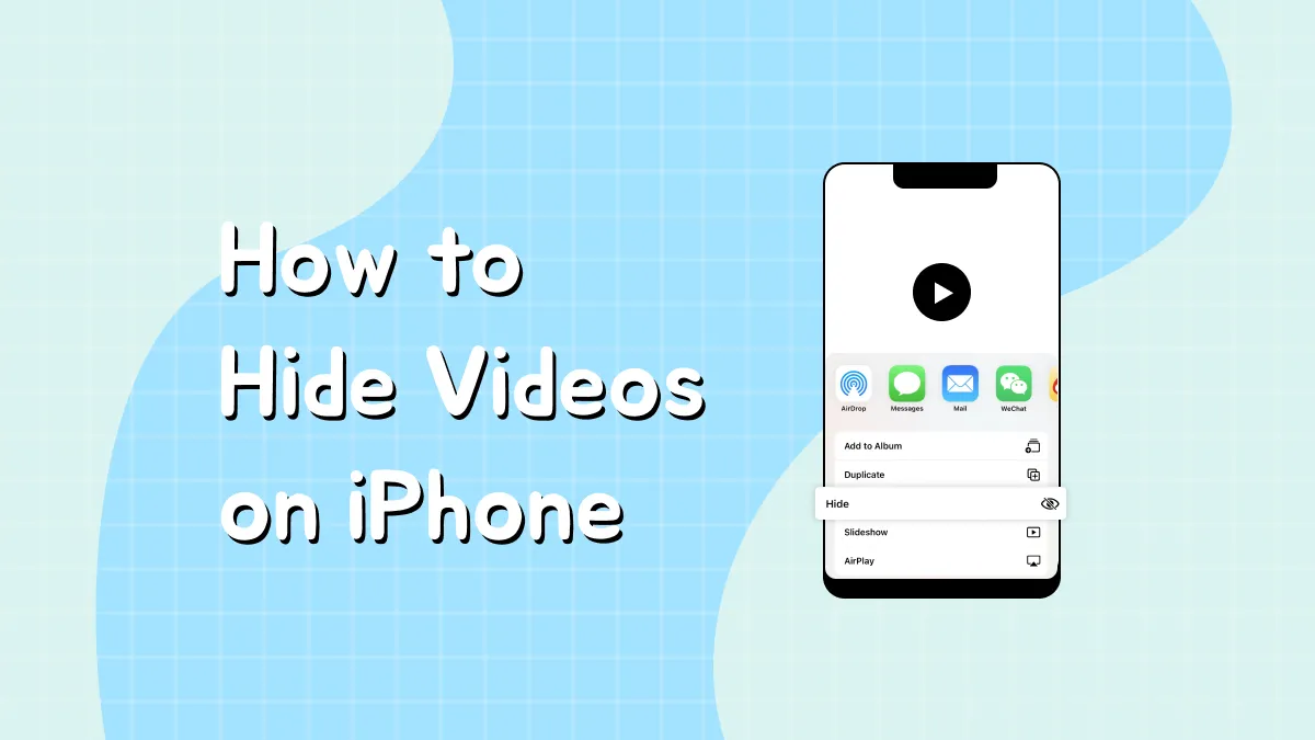 How to Hide Videos on iPhone Using These Top 3 Methods - Your Guide to Privacy (iOS 17 Supported)