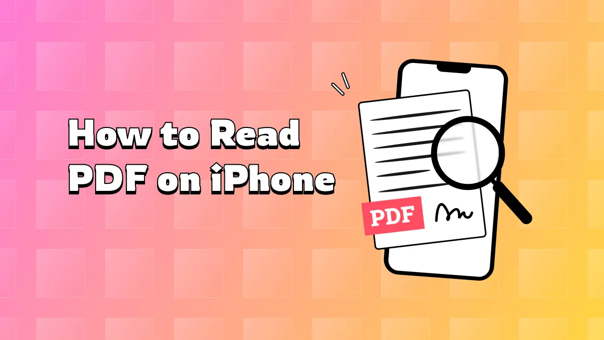 How to Read PDF on iPhone Using Different Ways (iOS 17 Included)