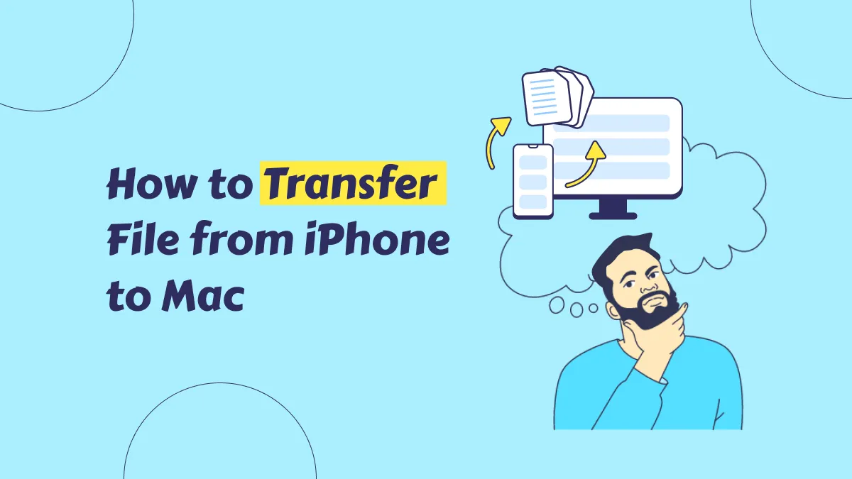 How to Transfer Files from iPhone to Mac