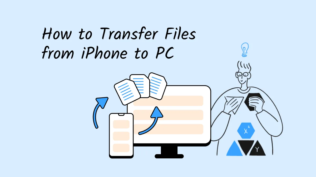 How to Transfer Files from iPhone to PC with Ease - 3 Must-Try Methods!(iOS 17 Supported)