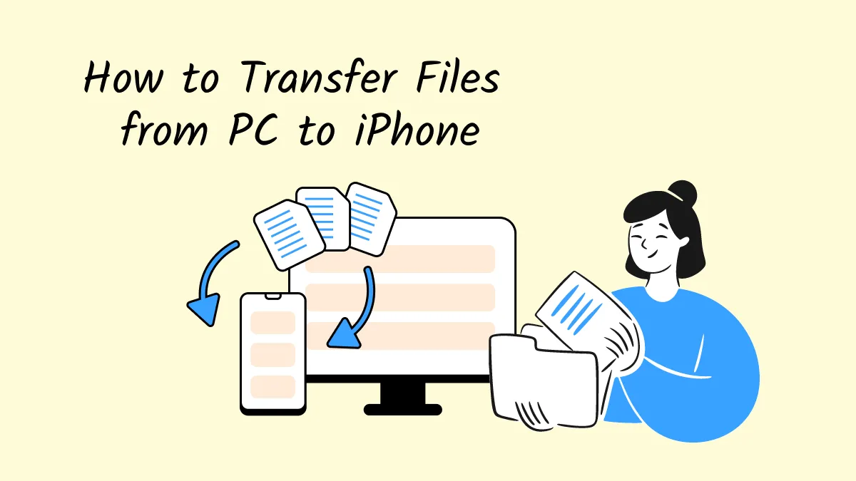 How to Transfer Files from PC to iPhone with or without iTunes
