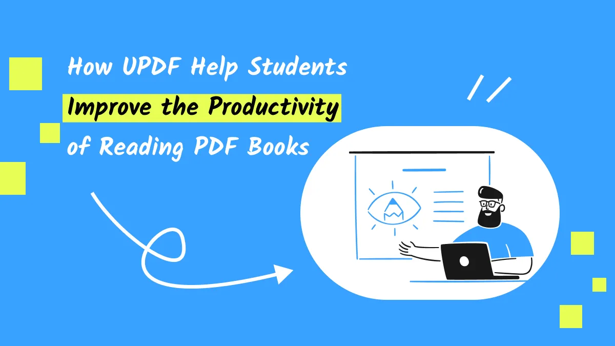 How UPDF Help Students Improve the Productivity of Reading PDF Books?