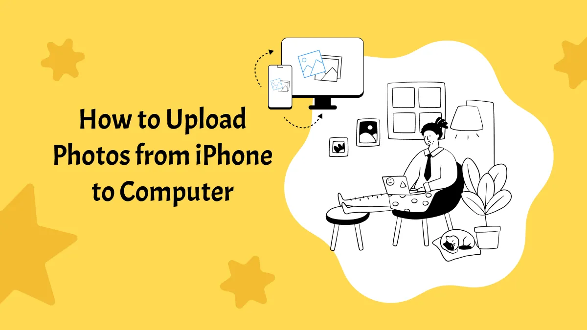 How to Upload Photos from iPhone to Computer (iOS 17 Compatible)