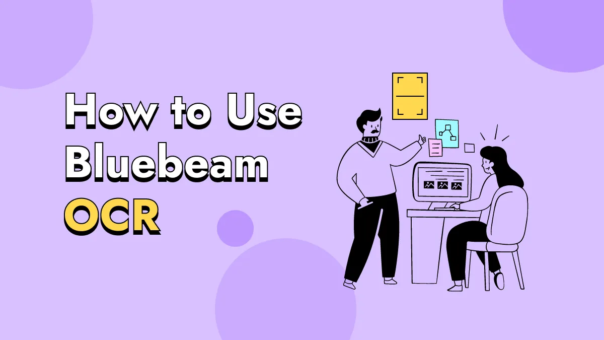 Modo Semplice per Utilizzare Bluebeam OCR