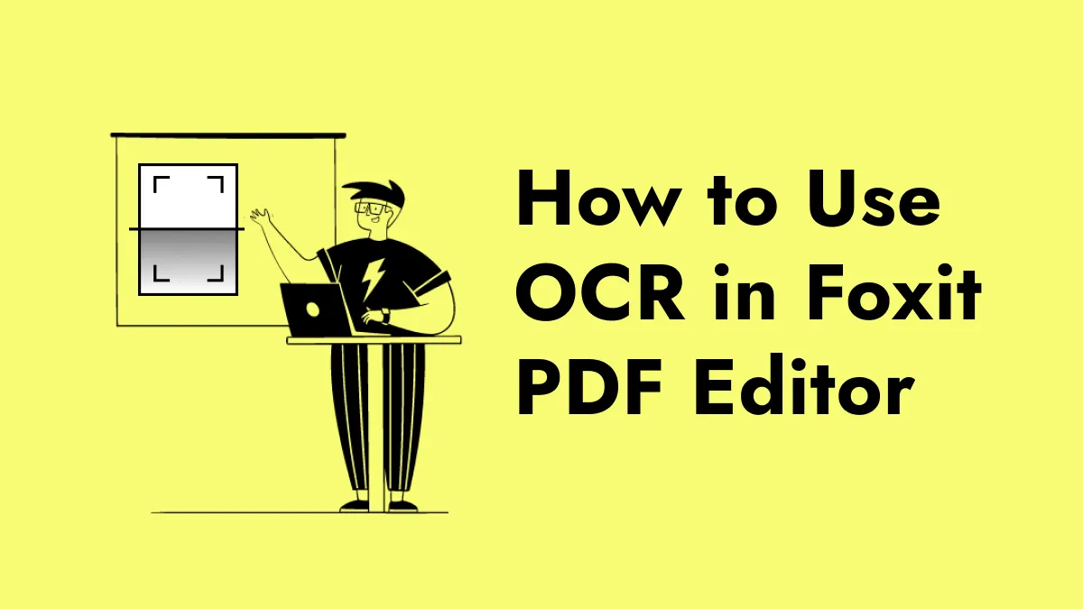 How to Use OCR in Foxit PDF Editor