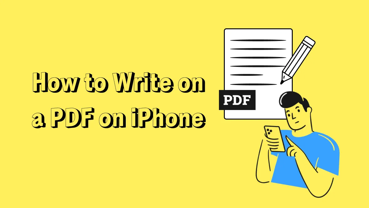 How to Write on a PDF on iPhone with The Best Tool