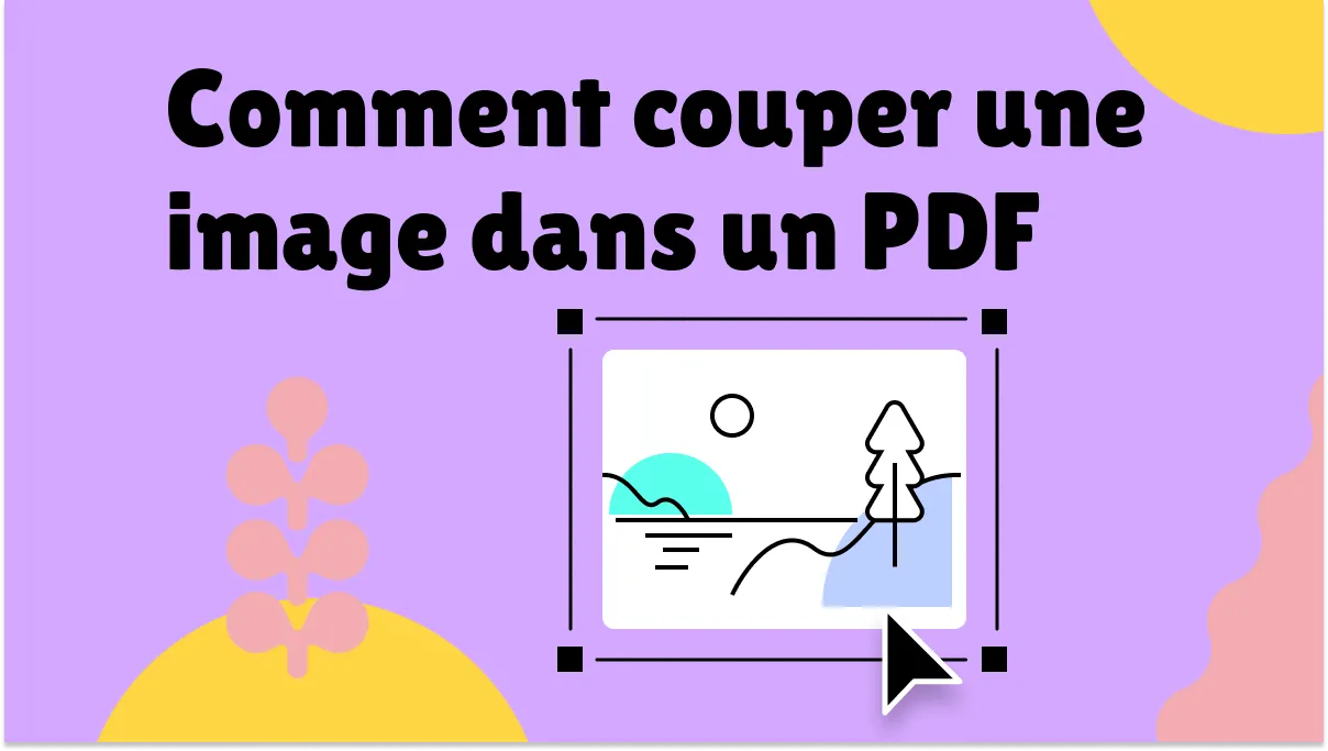 3 façons simples de découper une image à partir d'un PDF