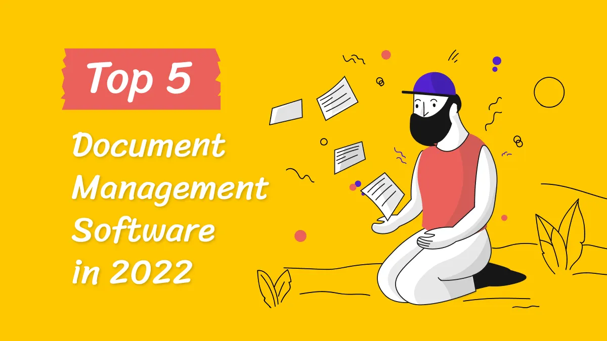 2023's Top 5 Document Management Software to Stay Organized and Productive