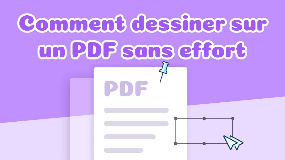 Comment dessiner sur un PDF sans effort?