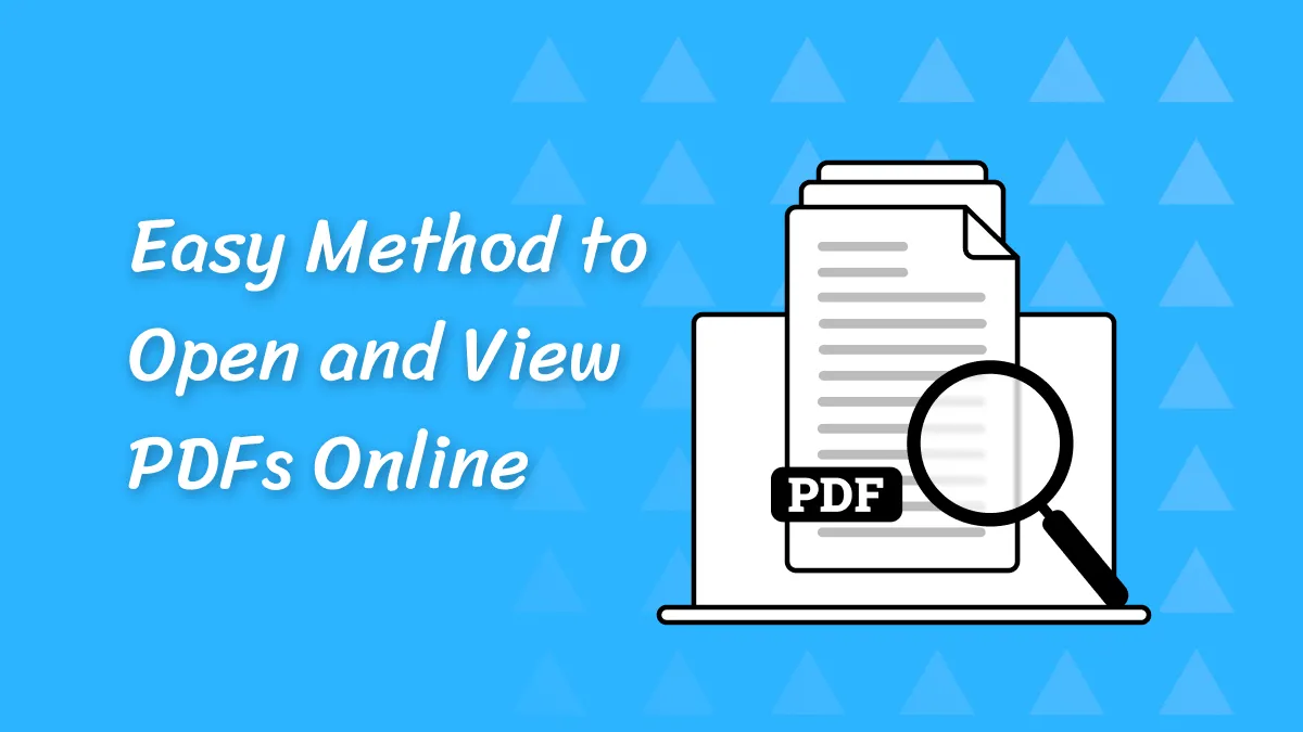 Easy Method to Open and View PDFs Online