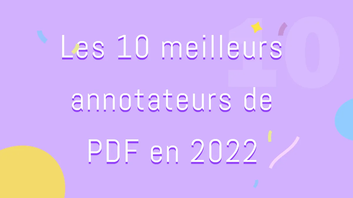 Les 10 meilleurs annotateurs PDF en 2024