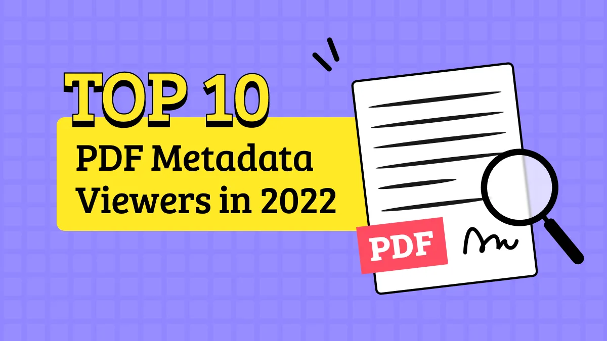 Top 10 PDF Metadata Viewers in 2023