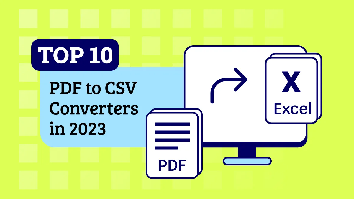 Top 10 PDF to CSV Converters in 2023