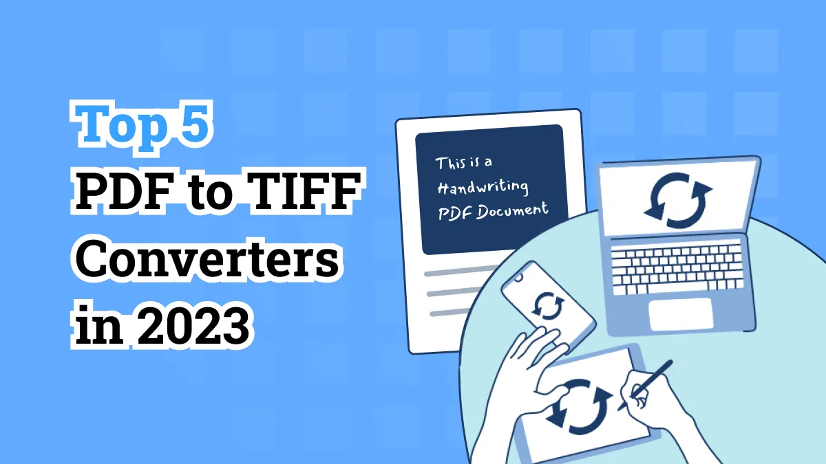 Top 10 PDF to TIFF Converters in 2023