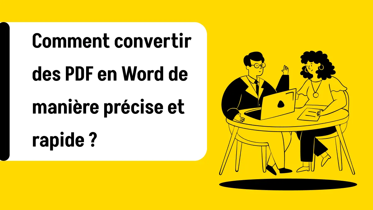 Astuces de conversion : 5 façons pour convertir un PDF en Word