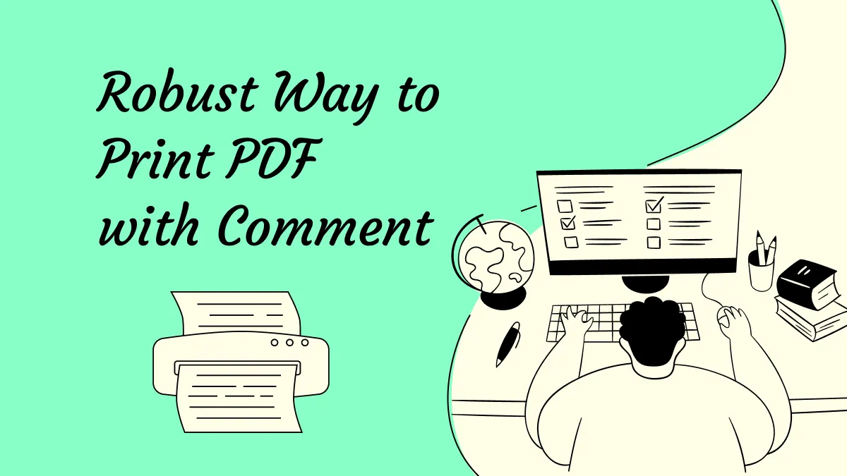 Robust Way to Print PDF with Comment