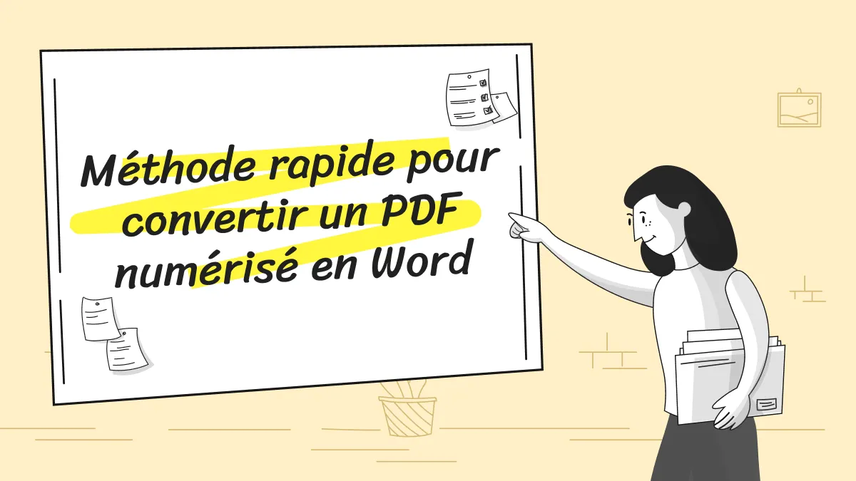 Comment convertir un PDF scanné en Word en quelques minutes ?