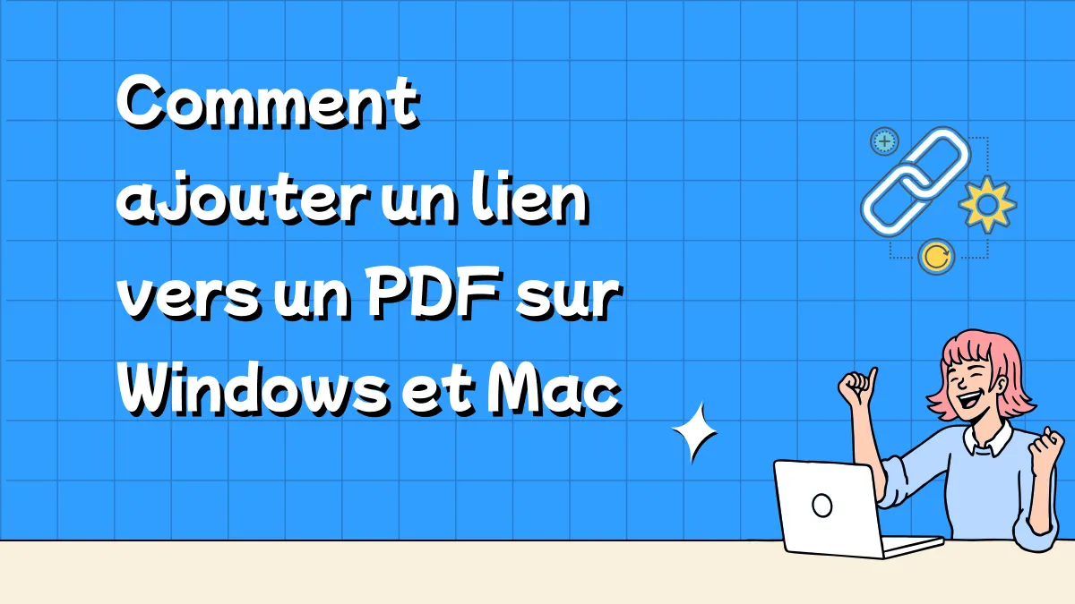 Comment ajouter un lien vers un PDF sur Windows et Mac
