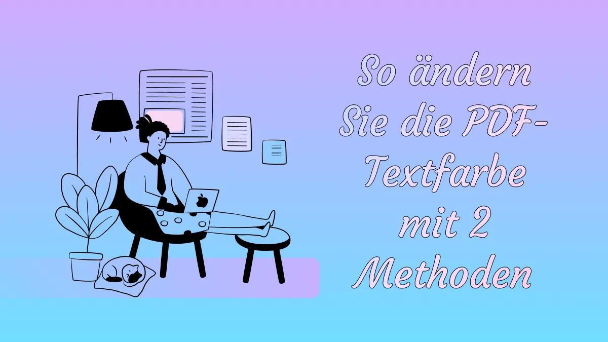 So ändern Sie PDF-Text Farbe: 2 Methoden