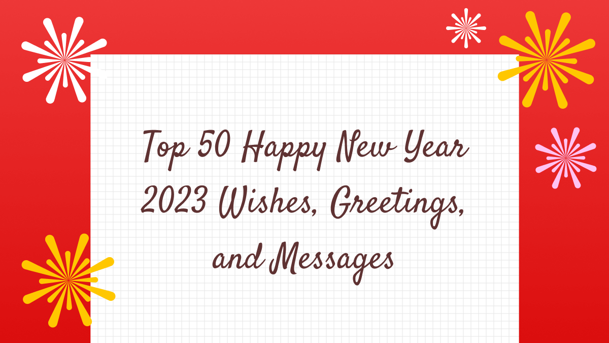 50 Happy New Year Wishes for Your Loved Ones