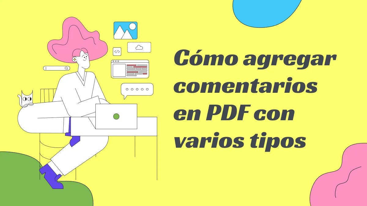 Cómo agregar comentarios en PDF con varios tipos