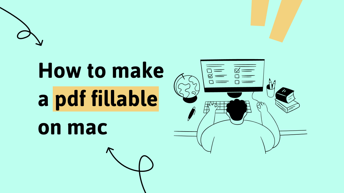 How to Make A Fillable PDF On Mac (3 Effective Ways ) UPDF