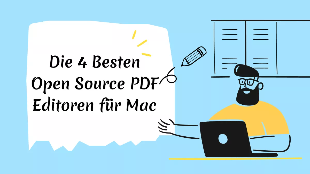 Die 4 besten Open Source PDF-Editoren für Mac in 2025