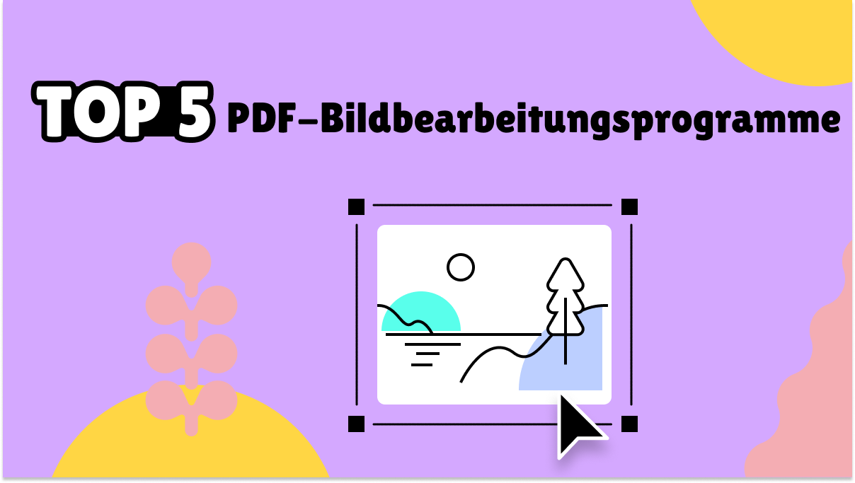 Top 5 kostenlose pdf bildbearbeitungsprogramme updf