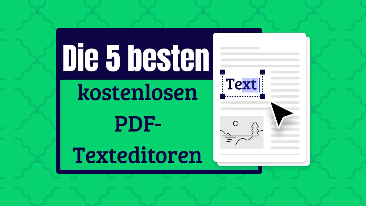 Die 5 besten kostenlosen PDF-Texteditoren – die Besten von allen im Jahr 2024