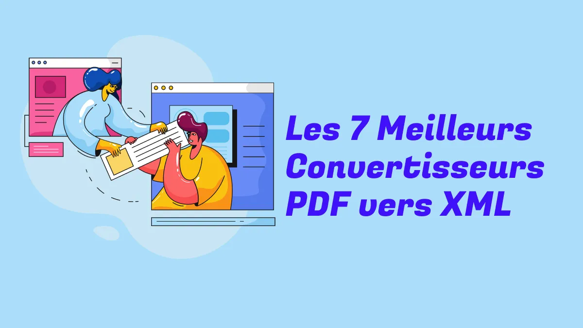 Les 7 meilleurs convertisseurs de PDF vers XML en 2023
