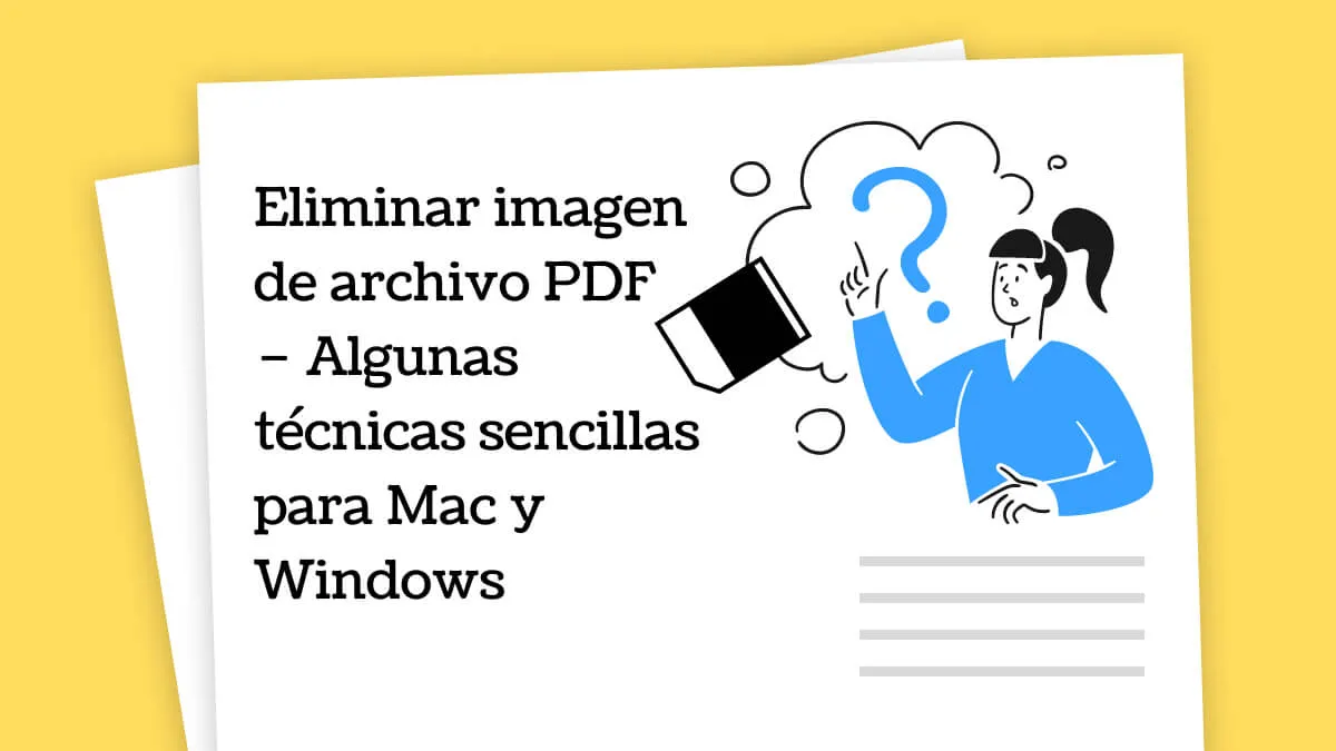 Eliminar imagen de archivo PDF – Algunas técnicas sencillas para Mac y Windows