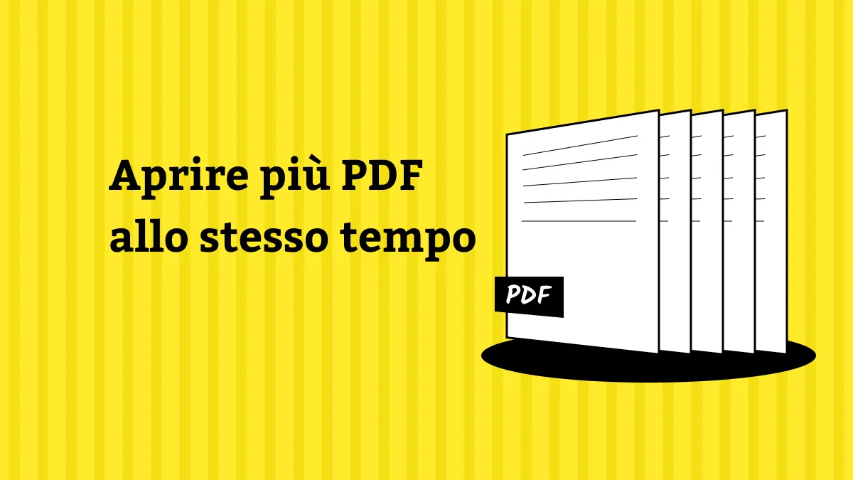 Come aprire più PDF contemporaneamente