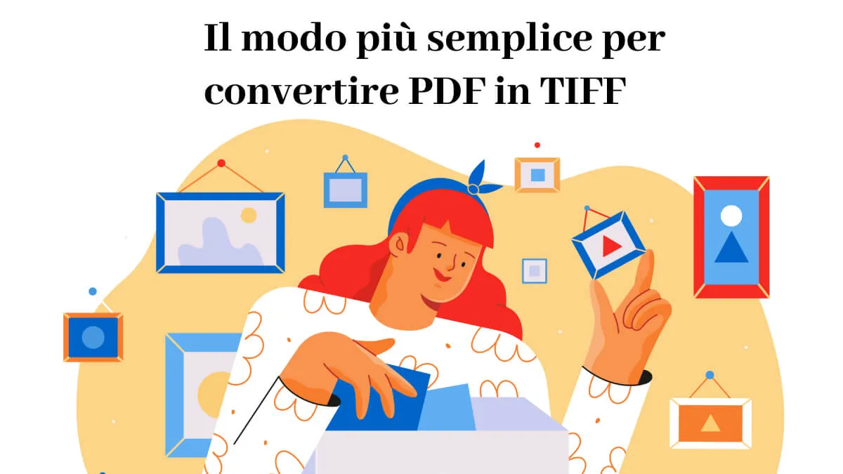 Il modo più semplice per convertire PDF in TIFF