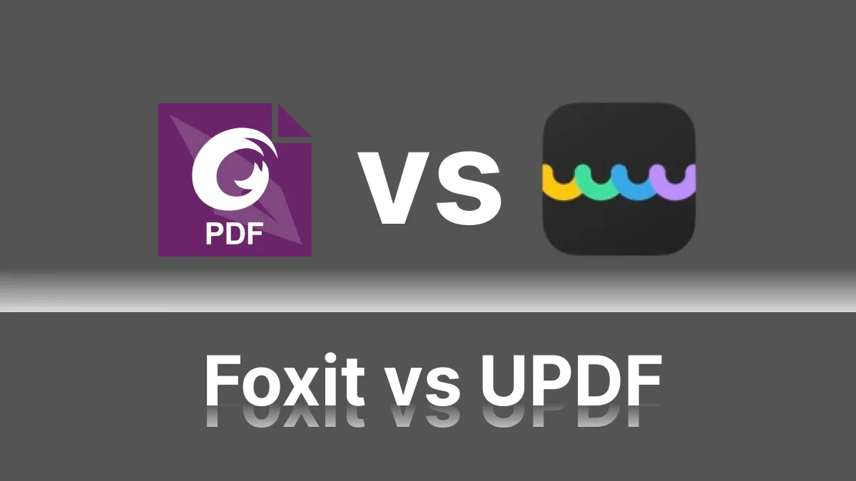 Foxit vs. UPDF : La comparaison ultime en 2024